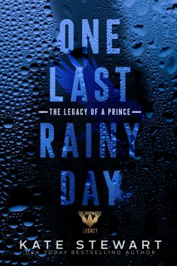 One Last Rainy Day: The Legacy of a Prince: By Kate Stewart - 10 Most Anticipated Books of December 2024