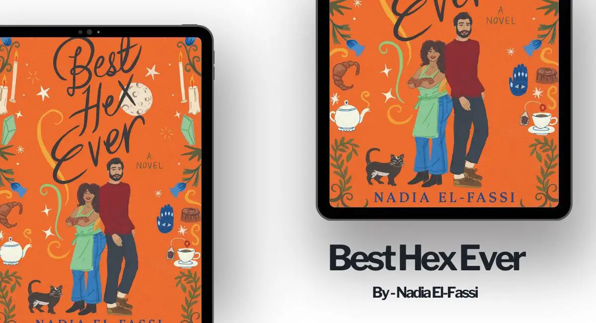 Best Hex Ever: By Nadia El-Fassi (Book Review)