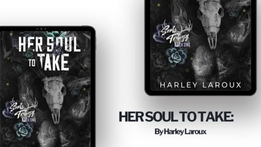 HER SOUL TO TAKE: By Harley Laroux (Book Review)