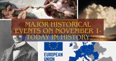 Major Historical Events on November 1- Today in History