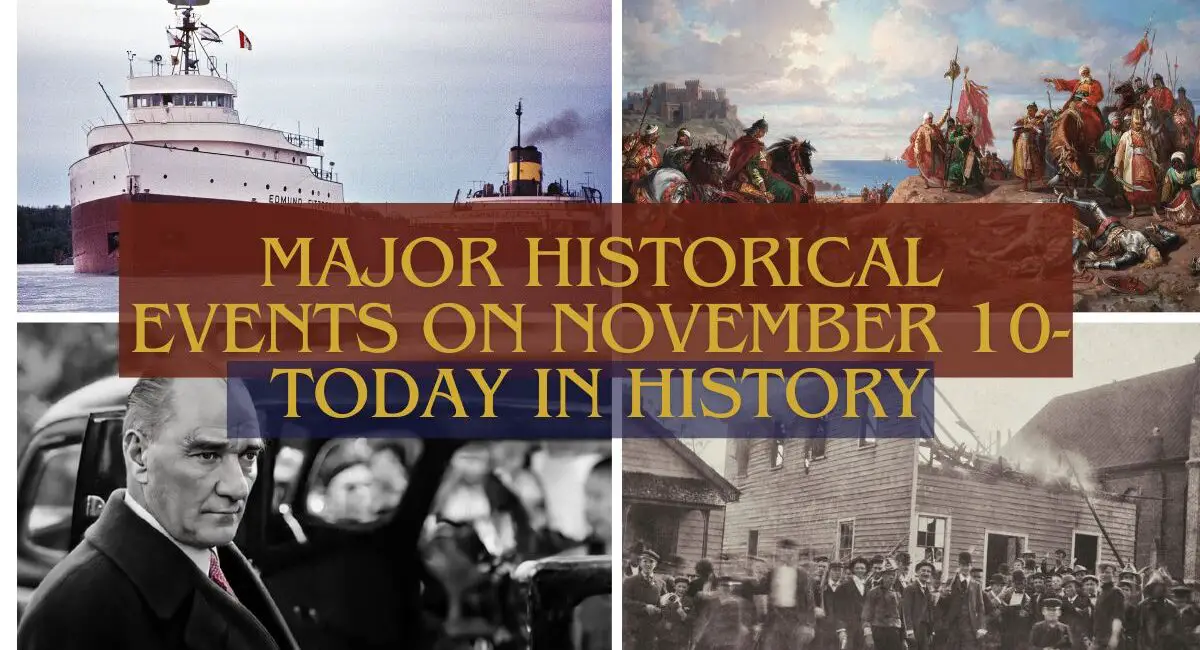 Major Historical Events on November 10- Today in History