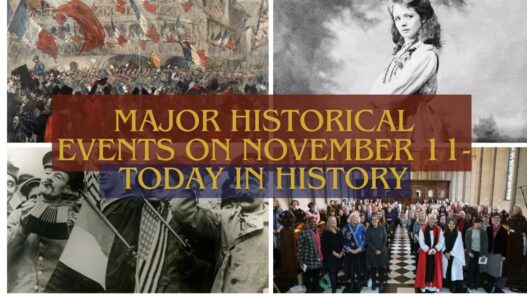 Major Historical Events on November 11- Today in History