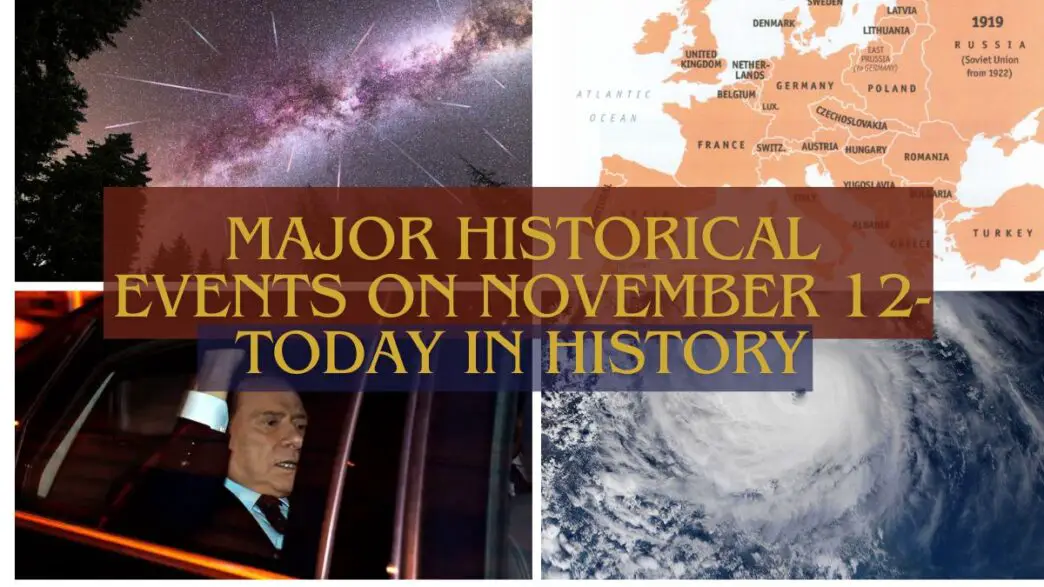 Major Historical Events on November 12- Today in History