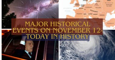 Major Historical Events on November 12- Today in History