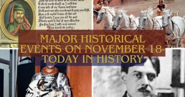 Major Historical Events on November 18- Today in History