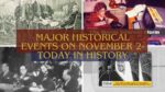 Major Historical Events on November 2- Today in History