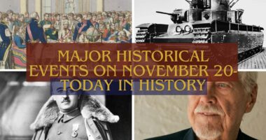 Major Historical Events on November 20- Today in History