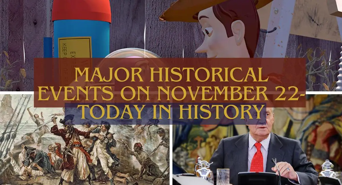 Major Historical Events on November 22- Today in History