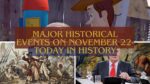 Major Historical Events on November 22- Today in History