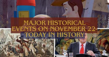 Major Historical Events on November 22- Today in History