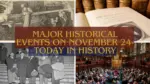 Major Historical Events on November 24- Today in History