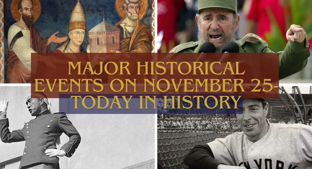 Major Historical Events on November 25- Today in History