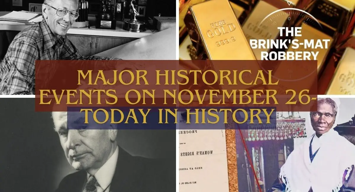 Major Historical Events on November 26- Today in History