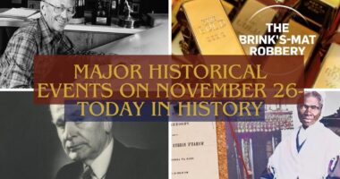 Major Historical Events on November 26- Today in History