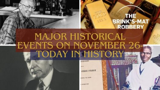 Major Historical Events on November 26- Today in History