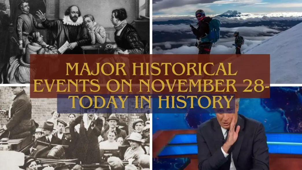 Major Historical Events on November 28- Today in History