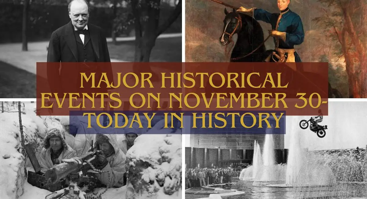 Major Historical Events on November 30- Today in History