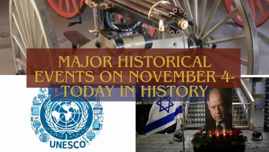 Major Historical Events on November 4- Today in History