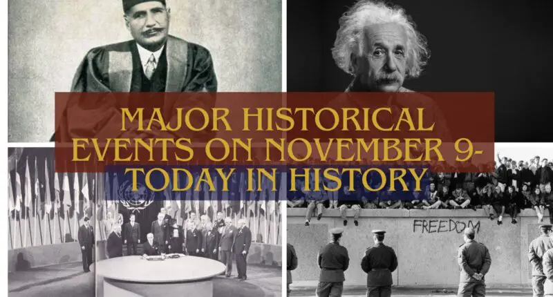 Major Historical Events on November 9- Today in History