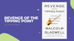 Revenge of the Tipping Point: Overstories, Superspreaders, and the Rise of Social Engineering: By Malcolm Gladwell (Book Review)