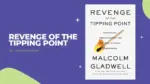 Revenge of the Tipping Point Overstories, Superspreaders, and the Rise of Social Engineering By Malcolm Gladwell (Book Review) (1)