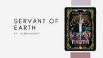 Servant of Earth: By Sarah Hawley (Book Review)