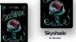 Skyshade By Alex Aster (Book Review) (1)