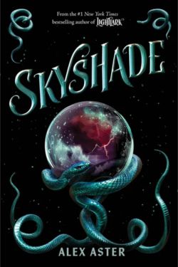 Skyshade: By Alex Aster (Book Review)