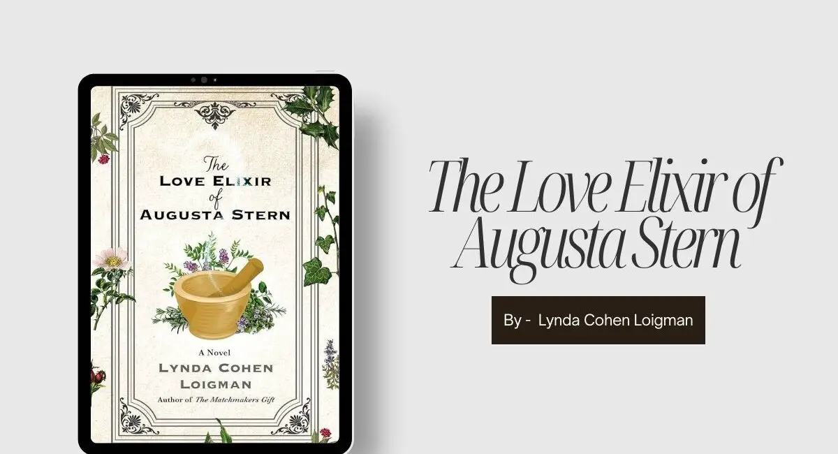 The Love Elixir of Augusta Stern: By Lynda Cohen Loigman