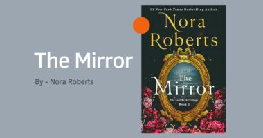 The Mirror: By Nora Roberts (Book Review)