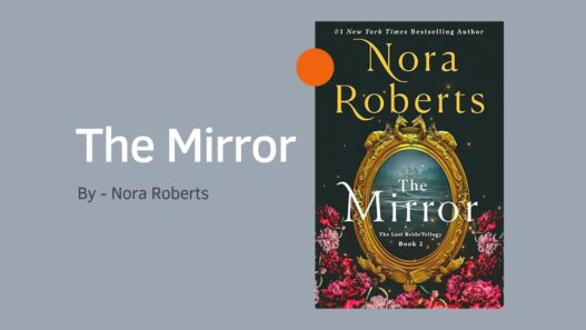 The Mirror: By Nora Roberts (Book Review)