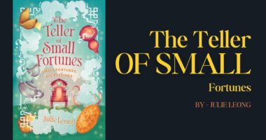 The Teller of Small Fortunes: By Julie Leong (Book Review)