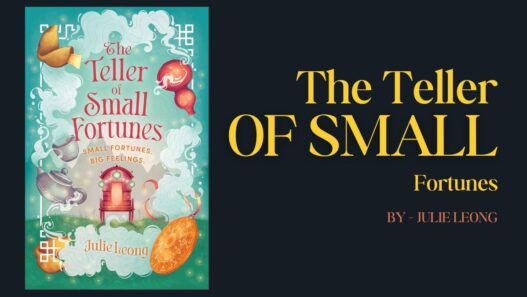 The Teller of Small Fortunes: By Julie Leong (Book Review)