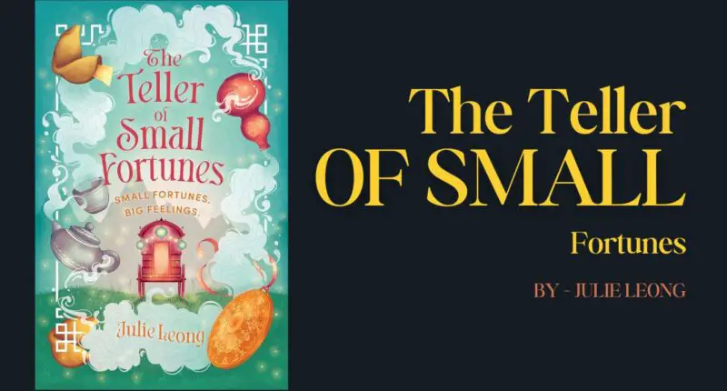 The Teller of Small Fortunes: By Julie Leong (Book Review)