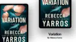 Variation By Rebecca Yarros (Book Review) (1)