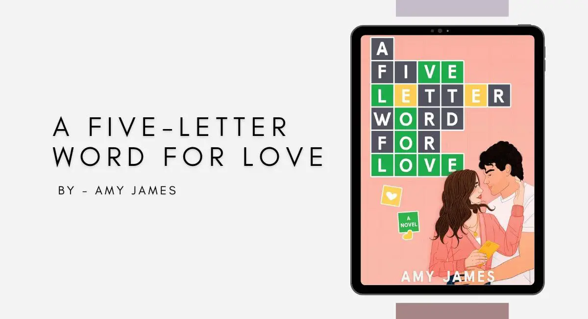 A Five-Letter Word for Love: By Amy James (Book Review)