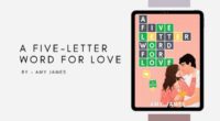 A Five-Letter Word for Love: By Amy James (Book Review)