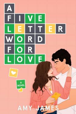 A Five-Letter Word for Love: By Amy James (Book Review)