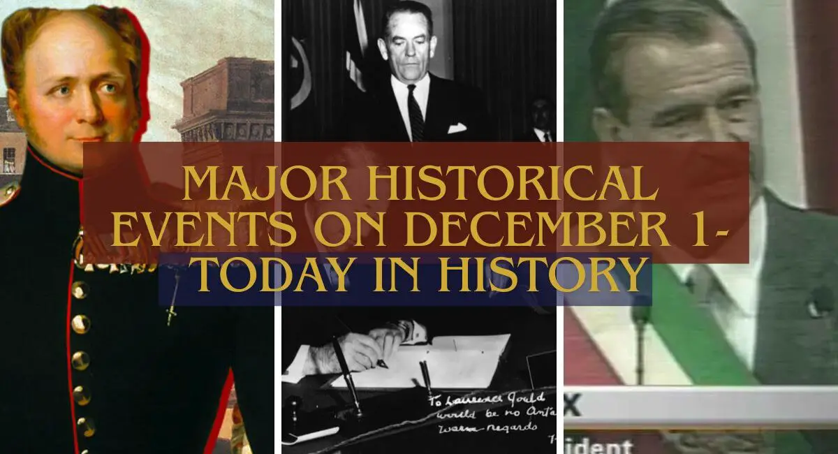 Major Historical Events on December 1- Today in History