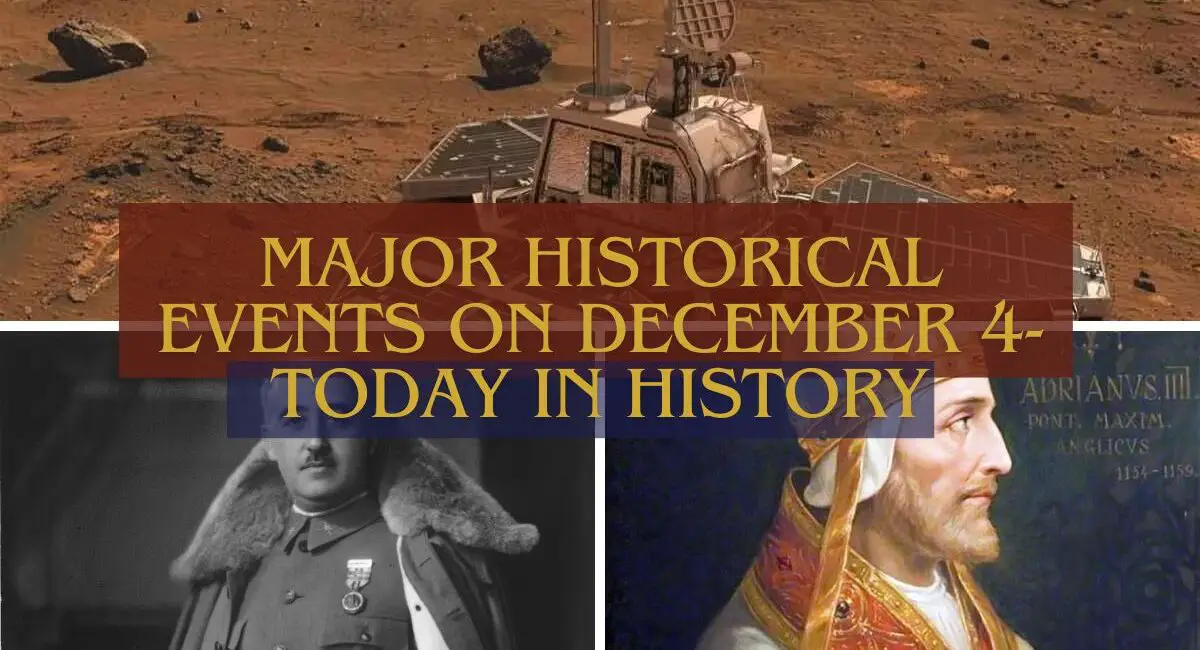 Major Historical Events on December 4- Today in History