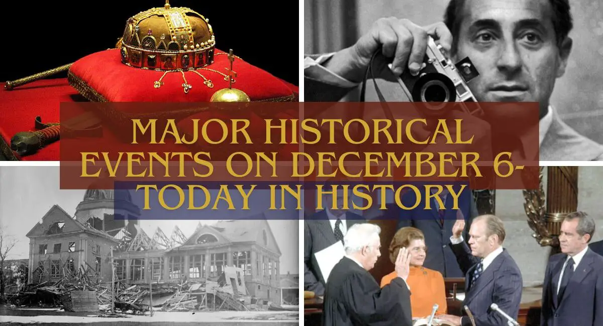 Major Historical Events on December 6- Today in History