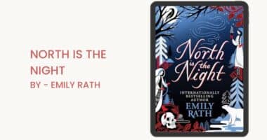 North Is the Night: By Emily Rath (Book Review)