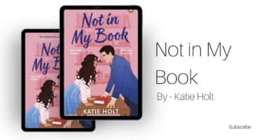 Not in My Book: By Katie Holt (Book Review)