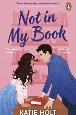 Not in My Book: By Katie Holt (Book Review)