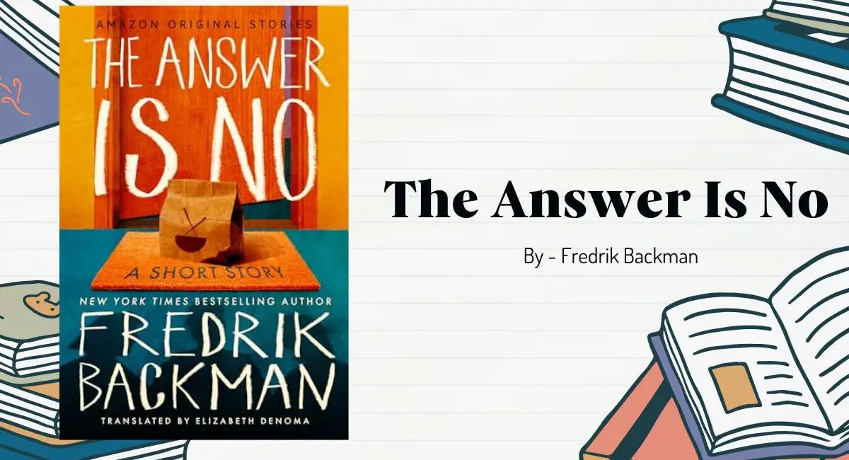 The Answer Is No: By Fredrik Backman (Book Review)