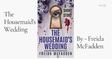 The Housemaid's Wedding: By Freida McFadden (Book Review)