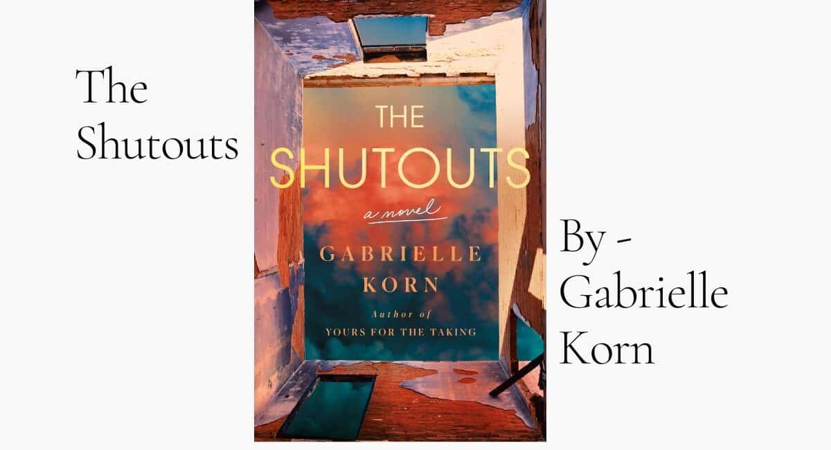 The Shutouts: By Gabrielle Korn (Book Review)