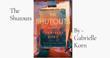 The Shutouts: By Gabrielle Korn (Book Review)