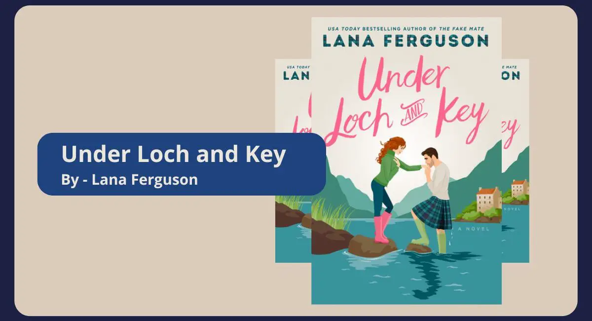 Under Loch and Key: By Lana Ferguson (Book Review)