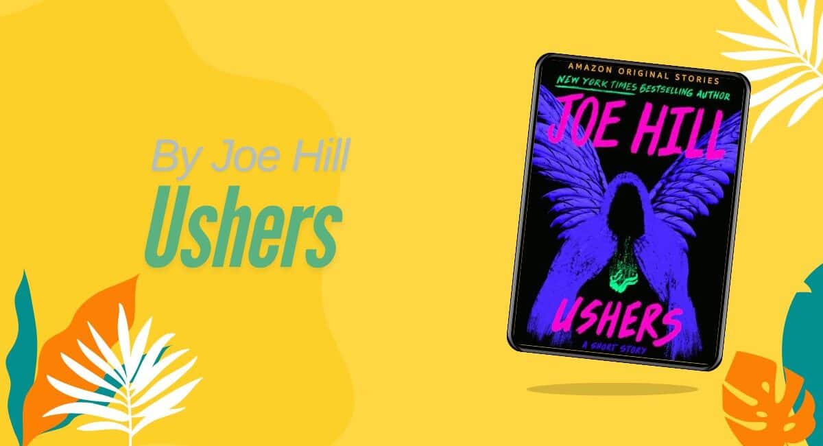 Ushers: By Joe Hill (Book Review)